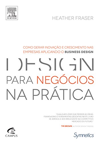 Imagen de archivo de Design Para Negcios na Prtica (Em Portuguese do Brasil) a la venta por MyLibraryMarket