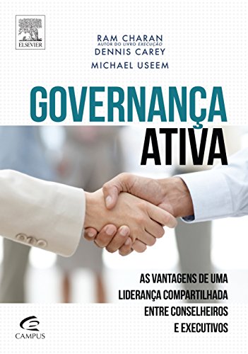 Stock image for Governanca Ativa: As Vantagens de uma Lideranca Compartilhada Entre Conselheiros e Executivos for sale by ThriftBooks-Atlanta