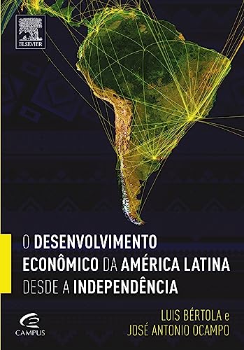 Imagen de archivo de o desenvolvimento econmico da america latina luis bertola a la venta por LibreriaElcosteo