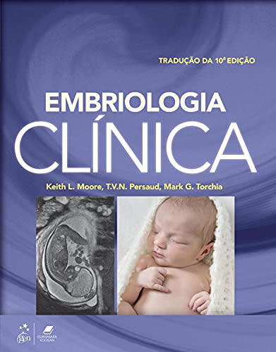 Stock image for livro embriologia clinica keith l moore tvn persaud e mark g torchia 2016 for sale by LibreriaElcosteo