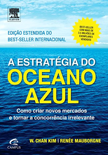 Stock image for livro a estrategia do oceano azul w chan kim e renee mauborgne 2015 for sale by LibreriaElcosteo