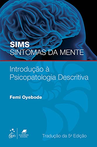 Stock image for livro sims sintomas da mente introduco psicopatologia descritiva 5 edico 2017 for sale by LibreriaElcosteo