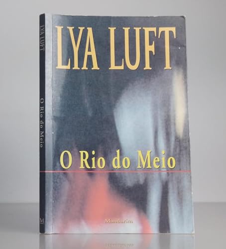 Stock image for _ o rio do meio autor luft lya for sale by LibreriaElcosteo