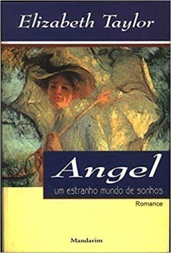 Stock image for angel um estranho mundo de sonhos elizabeth taylor for sale by LibreriaElcosteo