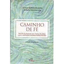 Imagen de archivo de livro caminho de fe livro do catequista a la venta por LibreriaElcosteo