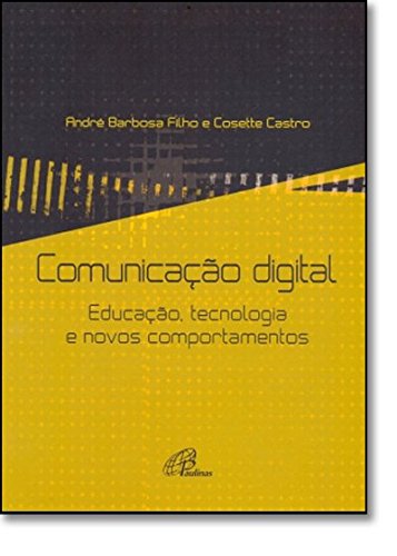 Stock image for livro comunicacao digital andre barbosa filho cosette castro 2008 for sale by LibreriaElcosteo