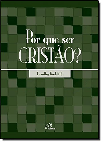 Stock image for Por Que Ser Cristao? for sale by WorldofBooks
