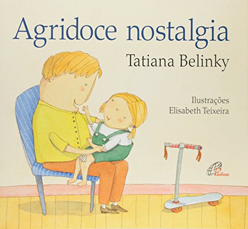 Stock image for livro agridoce nostalgia tatiana belinky 2011 for sale by LibreriaElcosteo