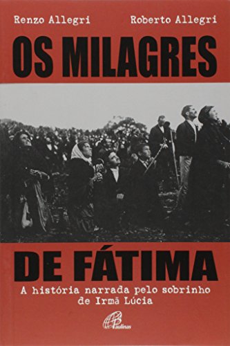 9788535634983: Os Milagres De Ftima