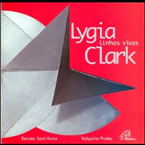 Linhas Vivas - Lygia Clark