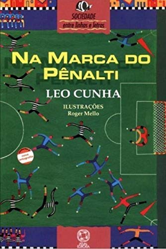 Stock image for livro na marca do pnalti cunha leo 1999 for sale by LibreriaElcosteo