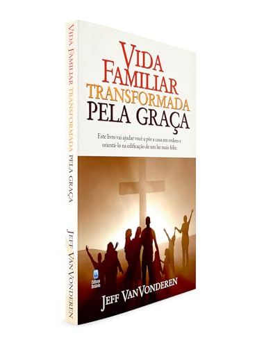 Beispielbild fr _ vida familiar transformada pela graca jeff vanvonderen Ed. 2018 zum Verkauf von LibreriaElcosteo