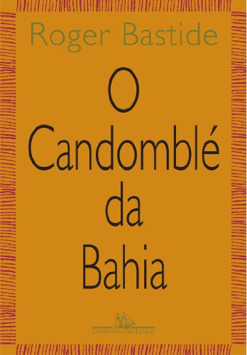 Stock image for O Candombl da Bahia (Em Portuguese do Brasil) for sale by Joseph Burridge Books