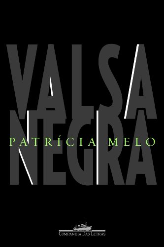 Valsa Negra (Portuguese Edition) - Melo, Patrícia