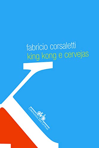 9788535912203: King Kong e Cervejas (Em Portuguese do Brasil)