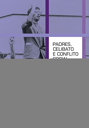 Imagen de archivo de Padres, Celibato e Conflito Social (Em Portuguese do Brasil) a la venta por medimops