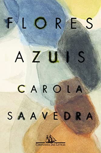 Stock image for Flores Azuis (Em Portuguese do Brasil) for sale by GF Books, Inc.