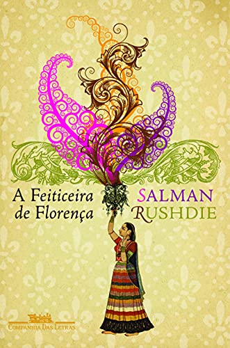 a feiticeira de florenca rushdie salman - Salman Rushdie