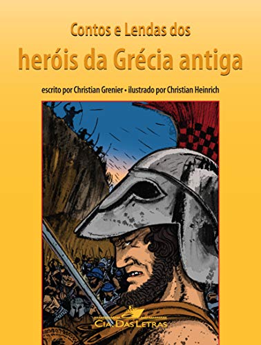 9788535913736: Contos E Lendas Dos Heris Da Grcia Antiga (Em Portuguese do Brasil)