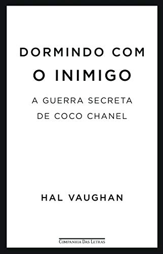 Imagen de archivo de dormindo com o inimigo a guerra secreta de coco chanel a la venta por LibreriaElcosteo