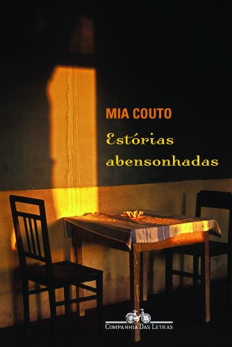 livro estorias abensonhadas mia couto - Mia Couto