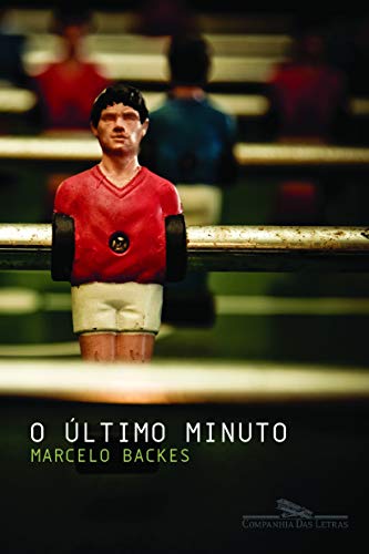 Stock image for _ livro o ultimo minuto marcelo backes 2013 for sale by LibreriaElcosteo