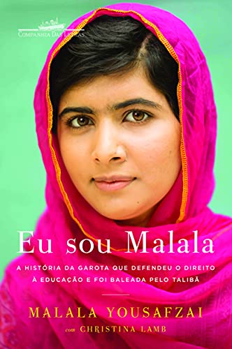 Imagen de archivo de Eu Sou Malala - A Historia da Garota Que Defendeu a Educacao e Foi Baleada pelo Taliba (Em Portugues do Brasil) a la venta por SecondSale