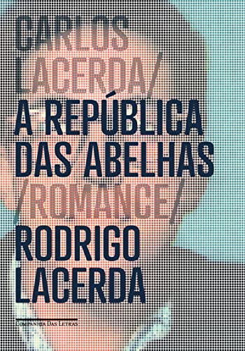 9788535923520: REPBLICA DAS ABELHAS, A (Em Portuguese do Brasil)