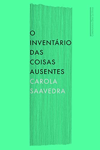 9788535924039: O Inventario das Coisas Ausentes (Em Portugues do Brasil)