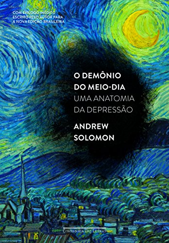 Stock image for _ livro o demnio do meio dia uma anatomia a depresso andrew solomon 2014 for sale by LibreriaElcosteo