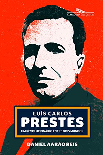 Beispielbild fr Luis Carlos Prestes zum Verkauf von Livraria Ing