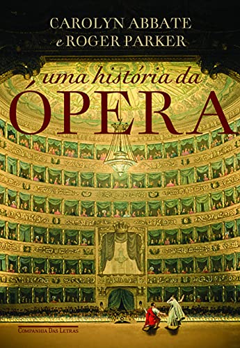 Beispielbild fr Uma Historia da Opera zum Verkauf von Livraria Ing