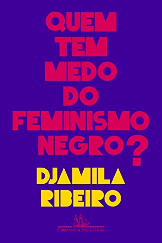 Beispielbild fr Quem Tem Medo do Feminismo Negro? zum Verkauf von a Livraria + Mondolibro