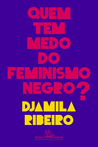 Stock image for Quem Tem Medo do Feminismo Negro? for sale by a Livraria + Mondolibro