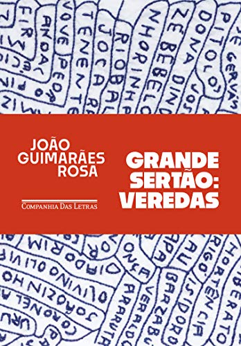 Grande Sertão: Veredas - João Guimarães Rosa