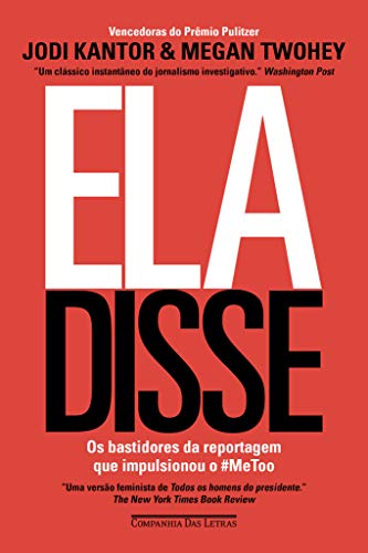 Stock image for Ela Disse - Os bastidores da reportagem que impulsionou o MeToo (Em Portugues do Brasil) for sale by GF Books, Inc.
