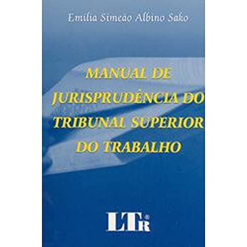 Stock image for Manual de jurisprudncia do tribunal superior do trabalho. for sale by Ventara SA