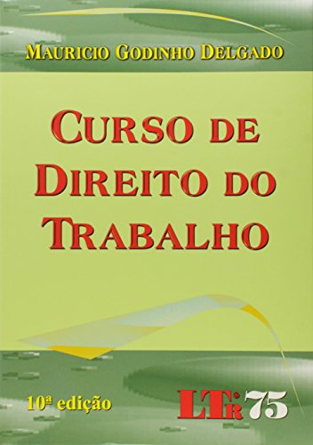 Stock image for curso de direito do trabalho delgado 10 edico for sale by LibreriaElcosteo