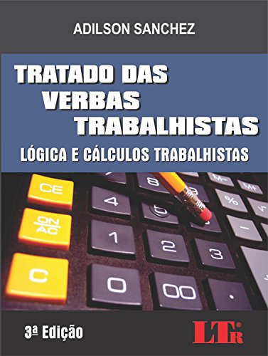 Stock image for livro tratado das verbas trabalhista adilson sanchez Ed. 2014 for sale by LibreriaElcosteo