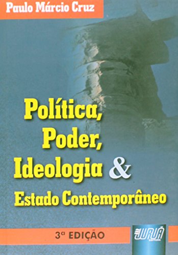 Imagen de archivo de Poltica, poder, ideologia e estado contemporneo. a la venta por Ventara SA