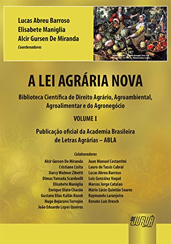 Stock image for livro a lei agraria nova volume 1 lucas a barrosoalcir g mirandaelisabete m 2006 for sale by LibreriaElcosteo