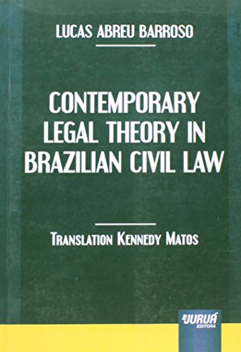 Stock image for Contemporary Legaltheory In Brazilian Civil Law (Em Portuguese do Brasil) for sale by WorldofBooks