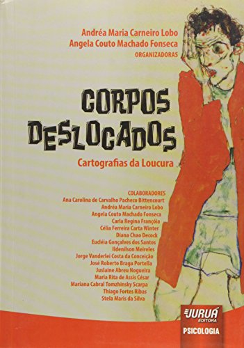 Stock image for CORPOS DESLOCADOS. CARTOGRAFIAS DA LOUCURA for sale by Mercado de Libros usados de Benimaclet