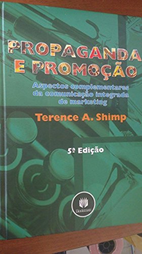 Stock image for Propaganda e Promoo: Aspectos Complementares da Comunicao Integrada de Marketing (5 Ed.) for sale by Luckymatrix