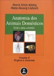 9788536300122: Anatomia Dos Animais Domesticos. Orgaos E Sistemas Texto E Atlas Colorido - Volume 2 (Em Portuguese do Brasil)