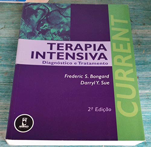 Stock image for livro terapia intensiva diagnostico e tratamento frederic s bongard 00 for sale by LibreriaElcosteo