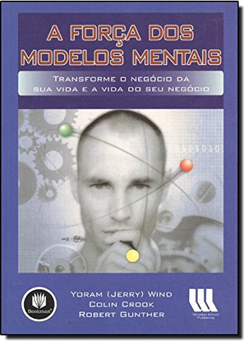 Beispielbild fr Fora dos Modelos Mentais (A): Transforme o Negcio da Sua Vida e a Vida do Seu Negcio zum Verkauf von Luckymatrix