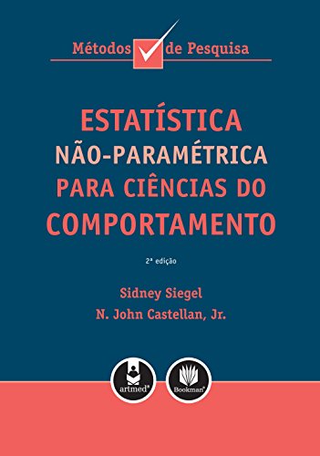 Estatística Não-paramétrica Para Cências Do Cmportamento - 2.ed. - Sidney Siegel; Jr. N. John Castellan