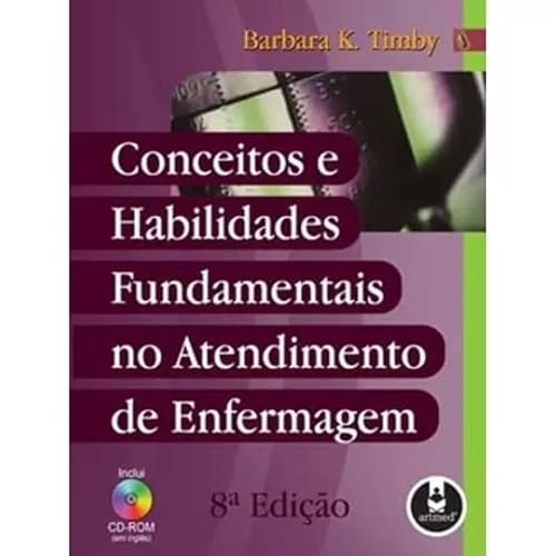 Imagen de archivo de Conceitos e Habilidades Fundamentais no Atendimento de Enfermagem (8 Ed.) Inclui CD-Rom em Ingls a la venta por Luckymatrix