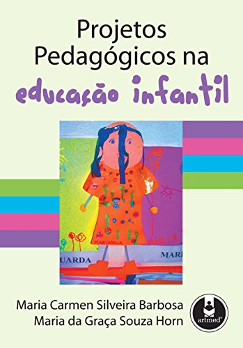 Stock image for livro projetos pedagogicos na educaco infantil maria carmen silveira barbosa 2008 for sale by LibreriaElcosteo